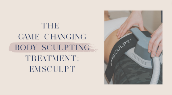 The game-changing body sculpting treatment: Emsculpt